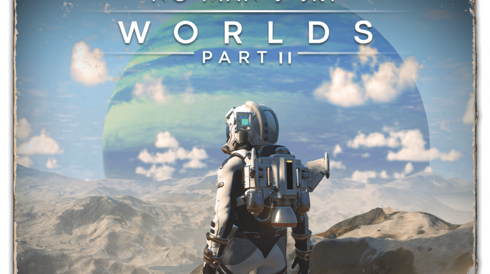 No Man's Sky Worlds PArt II